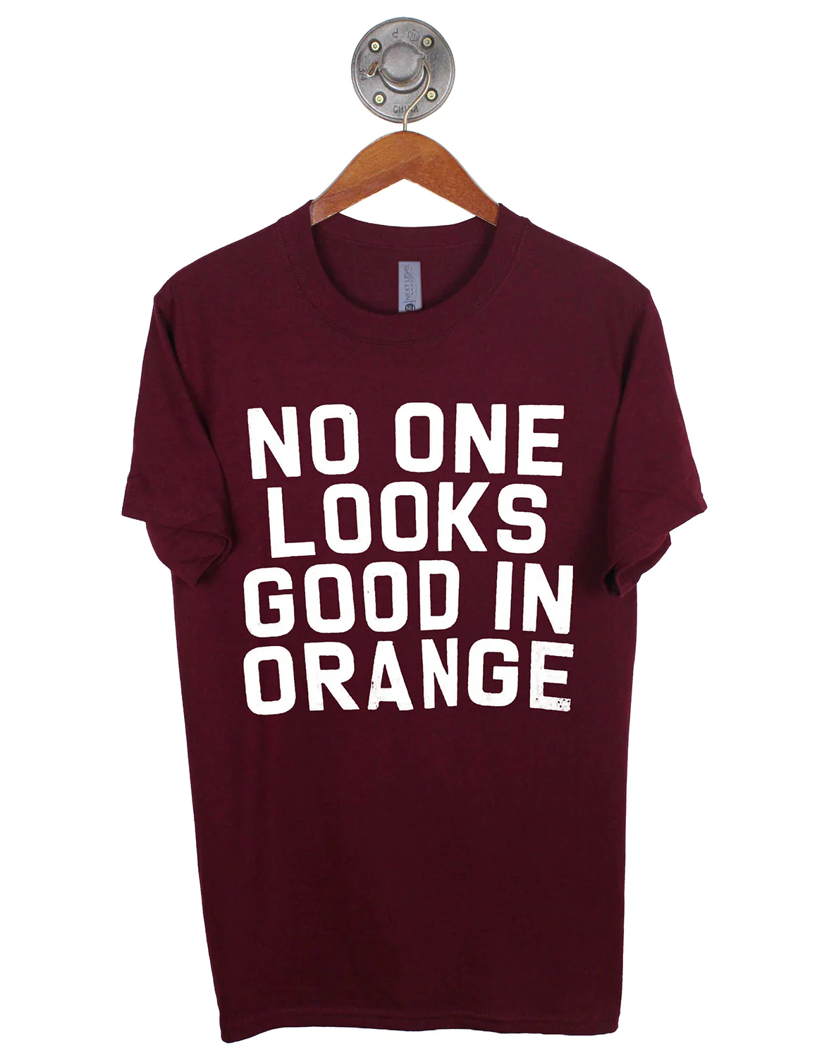 No One Looks Good In Orange Short Sleeve